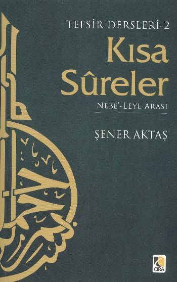 Kısa Sureler / Nebe-Leyl Arası -2, Çıra Yayınları