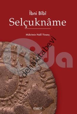 Selçukname, İbn Bibi