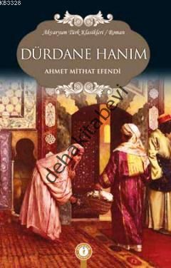 Dürdane Hanım, Ahmet Mithat Efendi