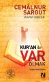 Kur'an ile Var Olmak, Cemalnur Sargut