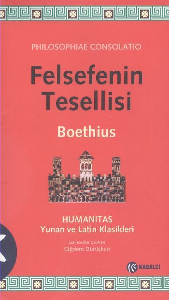 Felsefenin Tesellisi, Boethius