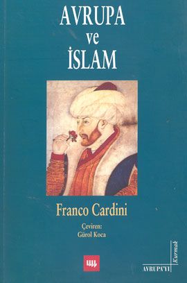 Avrupa ve İslam, Franco Cardini, Literatür