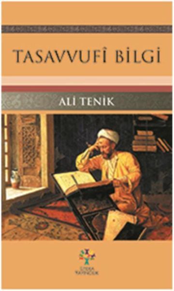 Tasavvufi Bilgi, Ali Tenik