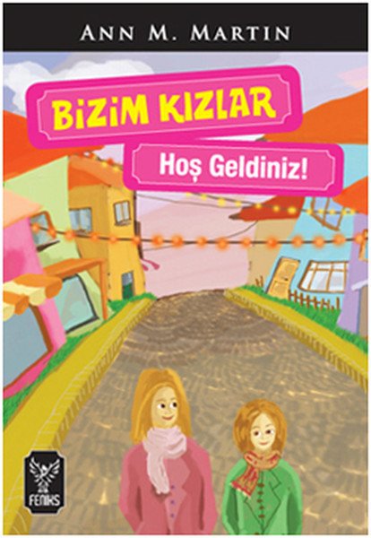 Bizim Kızlar Hoşgeldiniz, Ann M. Martin