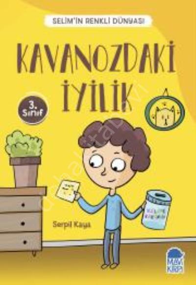 Kavanozdaki İyilik - Selimin Renkli Dünyası 3. Sınıf
