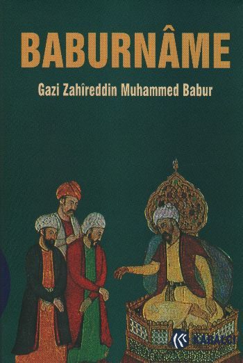 Baburname, Gazi Zahireddin Babur Şah