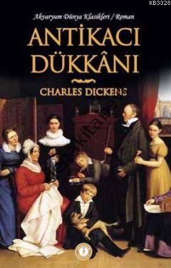 Antikacı Dükkanı, Charles Dickens