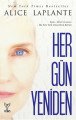 Her Gün Yeniden, Alice Laplante