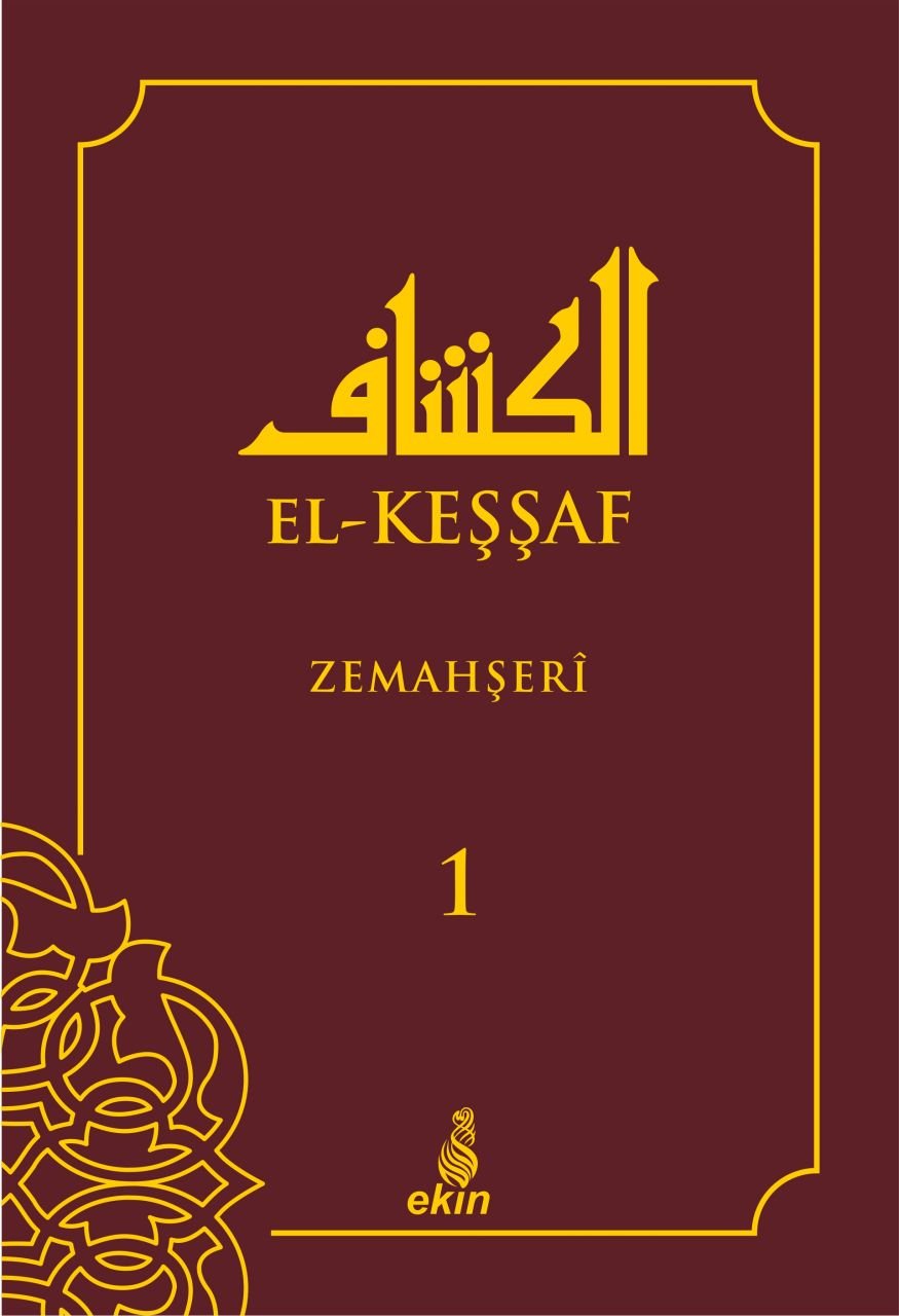 Keşşaf Tefsiri 1. Cilt, Türkçe, Mahmud b. Ömer Ez Zemahşeri