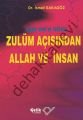 Kur'an'a Göre Zulüm Açısından Allah ve İnsan, İsmail Karagöz