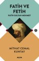 Fatih Ve Fetih , Mithat Cemal Kuntay