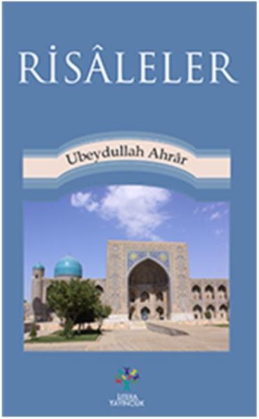 Risaleler, Ubeydullah Ahrar