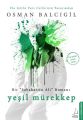 Yeşil Mürekkep, Osman Balcıgil