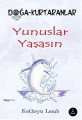 Yunuslar Yaşasın Doğa Kurtaranlar, Kathryn Lamb