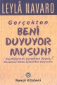 Gerçekten Beni Duyuyor Musun?, Leyla Navaro