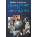 Liderlerimiz Ve Dış Politika, Ercüment Yavuzalp
