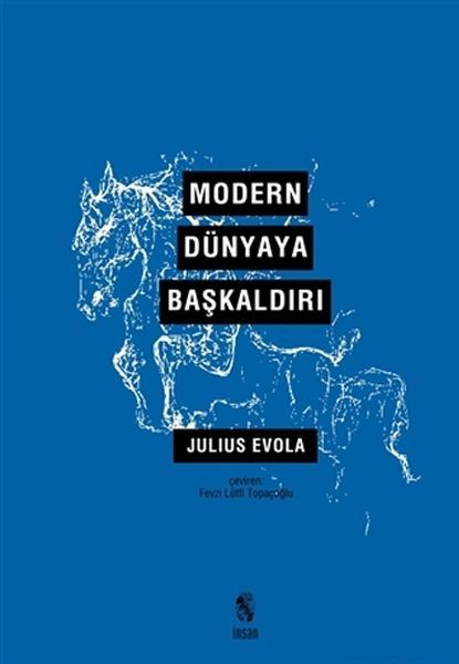 Modern Dünyaya Başkaldırı, Julius Evola