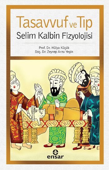 Tasavvuf Ve Tıp, Hülya Küçük
