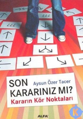 Son Kararınız Mı?, Aysun Özen Tacer