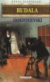 Budala, Dostoyevskı