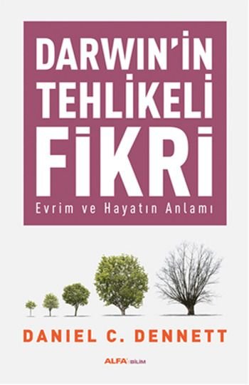 Darwin'in Tehlikeli Fikri, Daniel C. Dennett