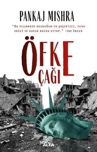 Öfke Çağı, Pankaj Mishra