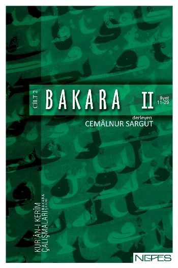 Nefsin İç Yüzünü Tanımak Bakara 2, Cemalnur Sargut