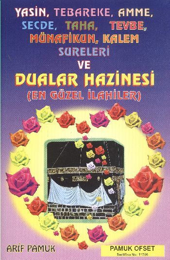 Yasin, Tebareke, Amme, Secde, Taha, Tevbe, Münafikun, Kalem Sureleri ve Dualar Hazinesi Yas 024