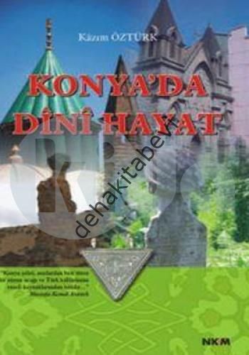 Konya'da Dini Hayat, Kazım Öztürk