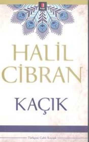 Kaçık, Halil Cibran