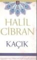 Kaçık, Halil Cibran