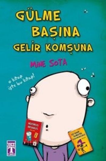 Gülme Başına Gelir Komşuna, Mine Sota