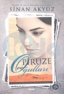Kavuşma - Piruze ve Oğulları, Alfa Yayınları