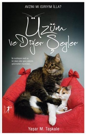 Üzüm ve Diğer Şeyler, Yaşar M. Taşkale