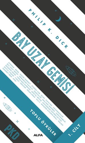 Bay Uzay Gemisi , Philip K. Dick