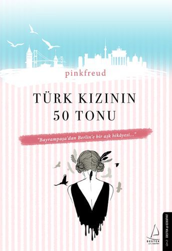 Türk Kızının 50 tonu, Pinkfreud