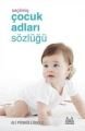 Seçilmiş Çocuk Adları Sözlüğü, Ali Püsküllüoğlu, Arkadaş