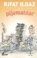 Pijamalılar, Rıfat Ilgaz