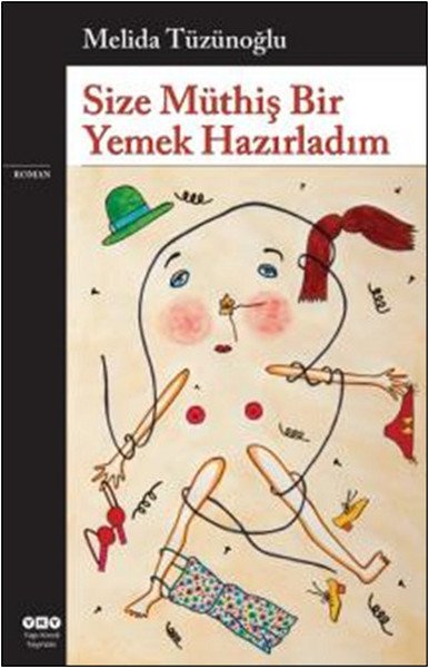Size Müthiş Bir Yemek Hazırladım, Melida Tüzünoğlu