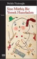 Size Müthiş Bir Yemek Hazırladım, Melida Tüzünoğlu