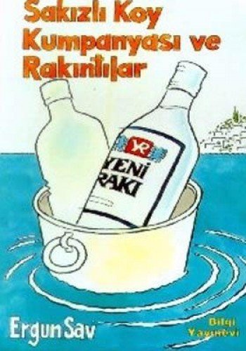 Sakızlı Koy Kumpanyası Ve Rakıntılar, Ergun Sav