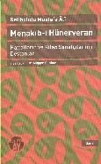Menakıb-ı Hünerveran, Gelibolulu Mustafa Ali, Büyüyen Ay
