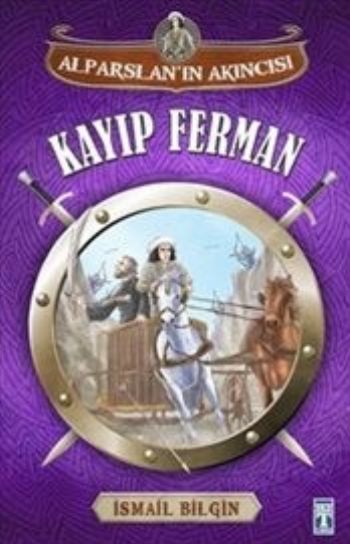 Alparslanın Akıncısı - Kayıp Ferman