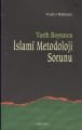 Tarih Boyunca İslami Metodoloji Sorunu, Prof. Dr. Fazlur Rahman