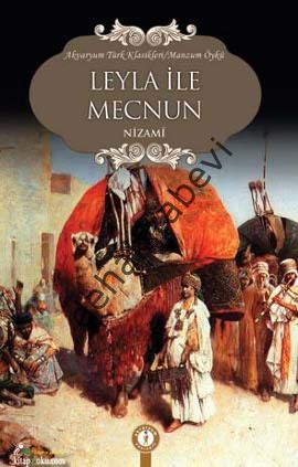 Leyla İle Mecnun, Nizami