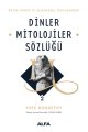 Dinler Mitolojiler Sözlüğü 2 (Ciltli), Yves Bonnefoy