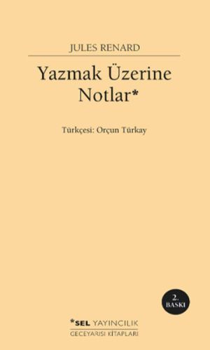 Yazmak Üzerine Notlar, Sel Yayıncılık