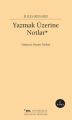 Yazmak Üzerine Notlar, Sel Yayıncılık