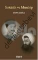 Sırkatibi ve Musahip, Sinan Dumlu