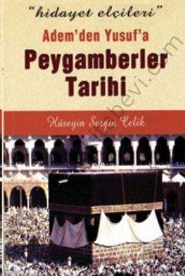 Ademden Yusufa Peygamberler Tarihi, Hidayet Elçileri